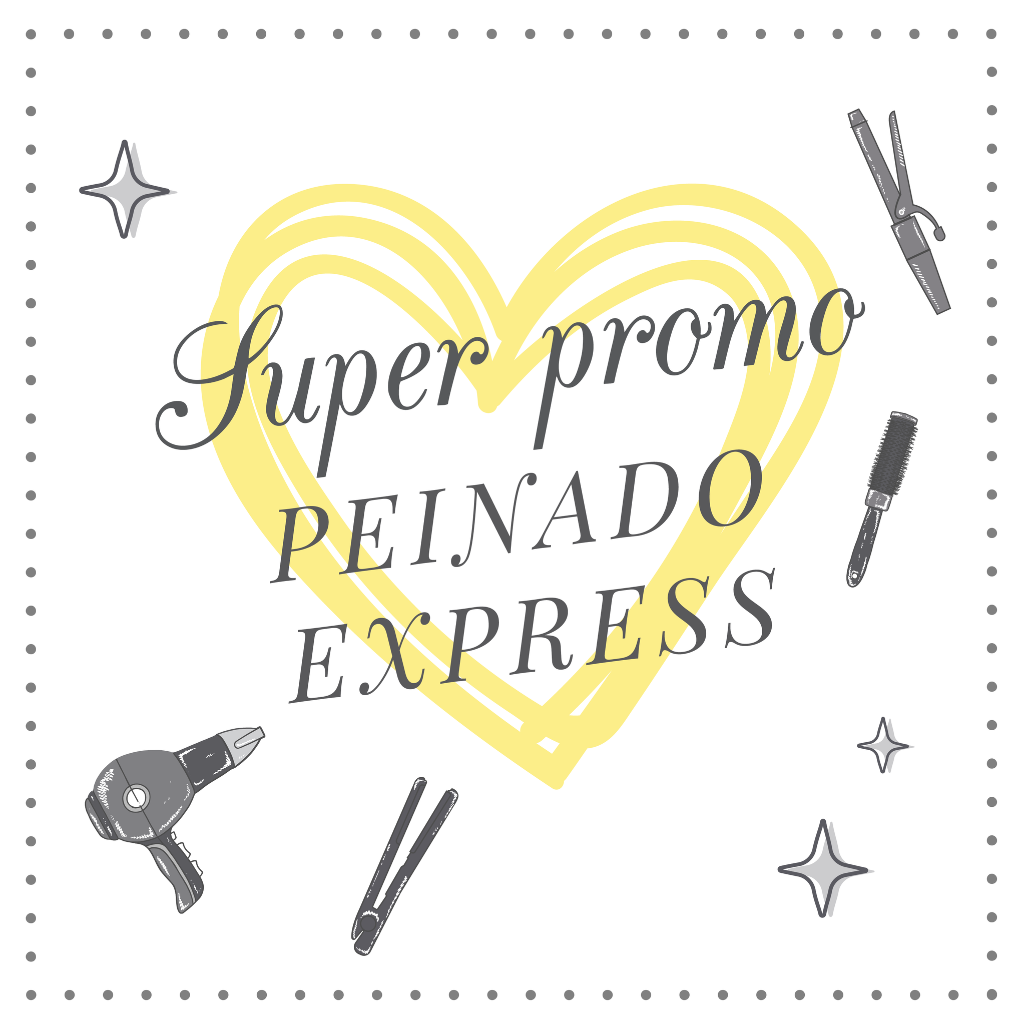 Super Promo Peinado Express